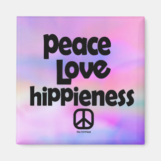 Frieden, Liebe, Hippiness. Magnet