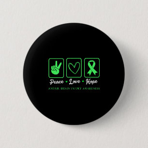 Frieden Liebe Hoffnung Anoxische Hirn-Überlebender Button