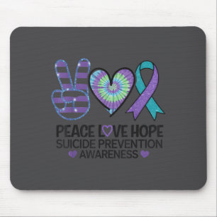 Frieden Liebe Hoffnung Selbstmordprävention Tie Dy Mousepad