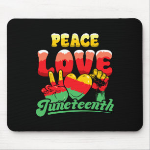 Frieden Liebe Juneteenth Afroamerikanisch Afro Sch Mousepad