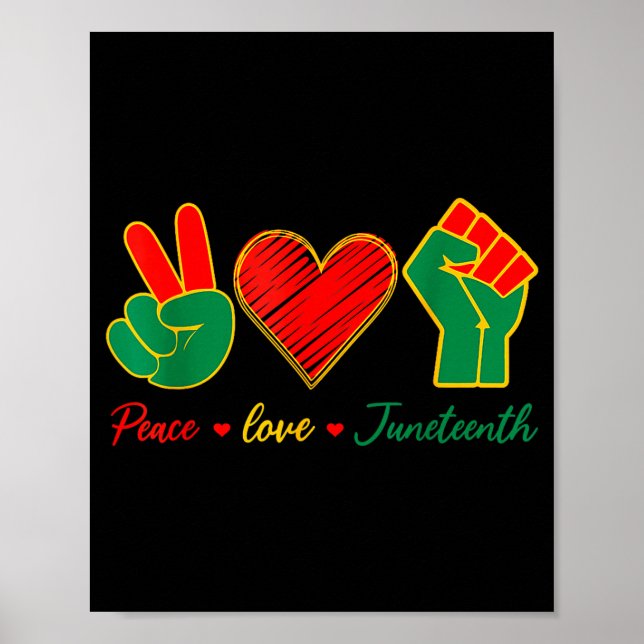 Frieden Liebe Juneteenth schwarzer Stolz Freiheit  Poster (Vorne)