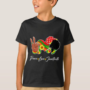 Frieden Liebe Juneteenth schwarzer Stolz Freiheit T-Shirt