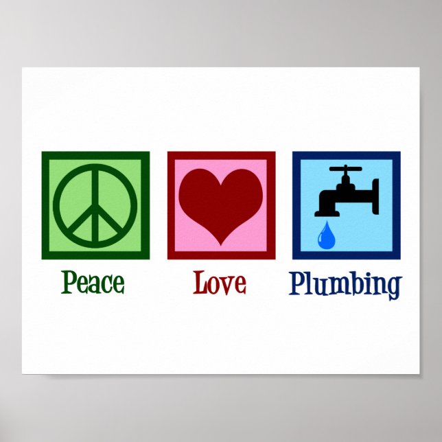 Frieden Liebe Klempnerarbeit Poster (Vorne)