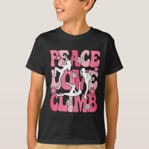 Frieden Liebe Klettern Kletterliebhaber Kletterin T-Shirt
