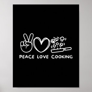 Frieden, Liebe Kochen Retro-Kochliebhaber Chef Ess Poster