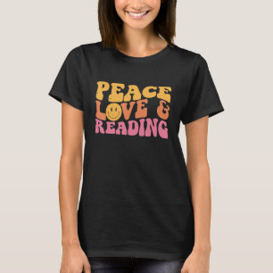 Frieden Liebe Lesen Bücher Für Teenager Mädchen Le T-Shirt