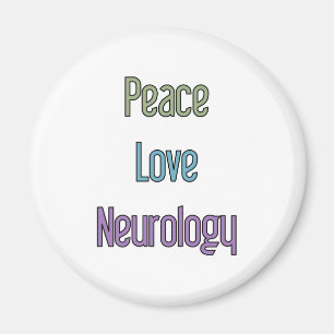 Frieden, Liebe, Neurologie Magnet
