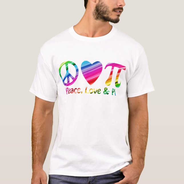 Frieden, Liebe, Pi Rainbow T-Shirt (Vorderseite)