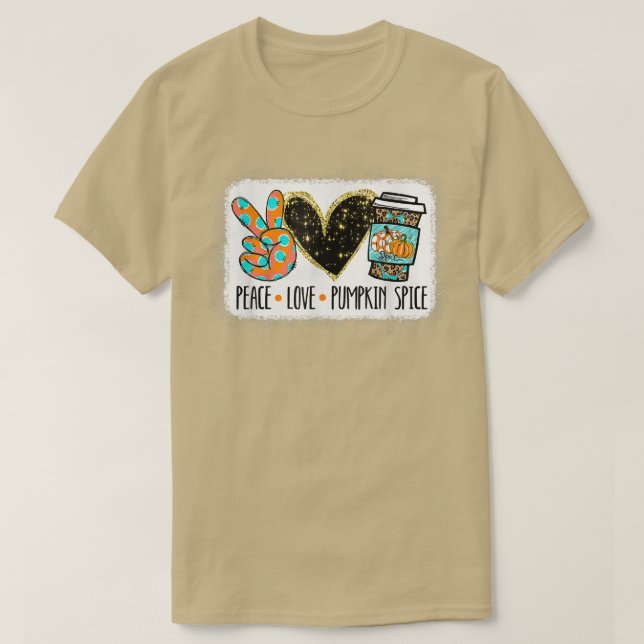 Frieden & Liebe & Pumpkin Gewürze glücklich Fall Y T-Shirt (Design vorne)