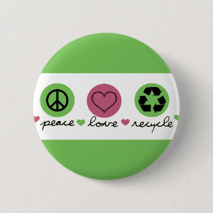 Frieden, Liebe, Recycle Button