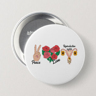 Frieden, Liebe, reproduktive Rechte   Vorwahl Button