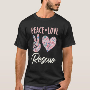 Frieden Liebe Rettung Geretteter Hund Katze Pferd T-Shirt