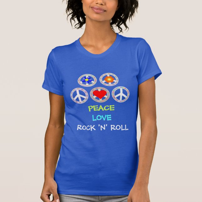 FRIEDEN, LIEBE, ROCK 'N' ROLL T - Shirt (Vorderseite)
