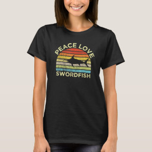 Frieden Liebe Schwertfisch Breitschnäbel Salzwasse T-Shirt