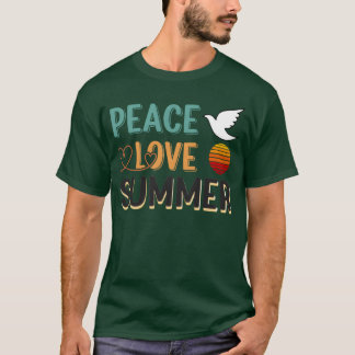 Frieden Liebe Sommer Sommerferien Design lustig T-Shirt