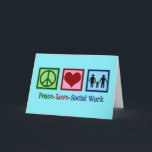 Frieden Liebe Sozialarbeit Feiertagskarte<br><div class="desc">Peace Liebe Social Work vorhanden. Ein niedliches Weihnachtsgeschenk eines Sozialarbeiters mit einer Familie,  die neben einem Friedenszeichen und Herzenslust Händen hält. Ein schönes Design für soziale Dienste.</div>