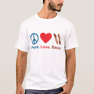 Frieden. Liebe. Speck T-Shirt