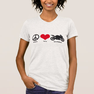 Frieden • Liebe • Sportbikes T-Shirt