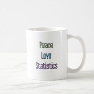 Frieden, Liebe, Statistiken Tasse