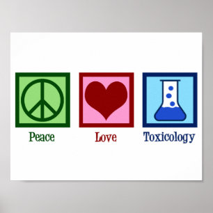 Frieden Liebe Toxikologie Poster
