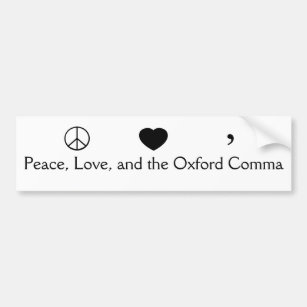 Frieden, Liebe und das Oxford-Komma Autoaufkleber