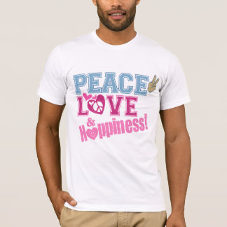 Frieden Liebe und Glück T-Shirt