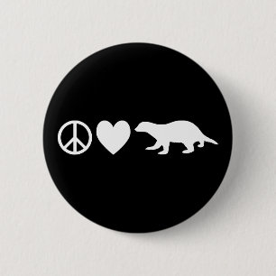 Frieden, Liebe und Honey Badgers Button
