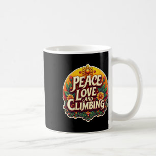 Frieden Liebe Und Kletterliebhaber Wandkletterer R Kaffeetasse