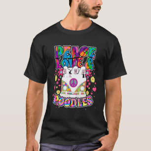 Frieden Liebe Und Pudel Hippie Beatnik Hund T-Shirt