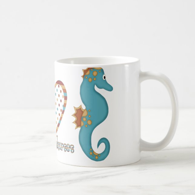 Frieden, Liebe und Seepferde Tasse (Rechts)