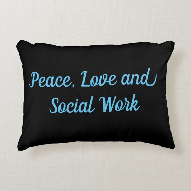 Frieden, Liebe und soziale Arbeit Dekokissen (Vorderseite)