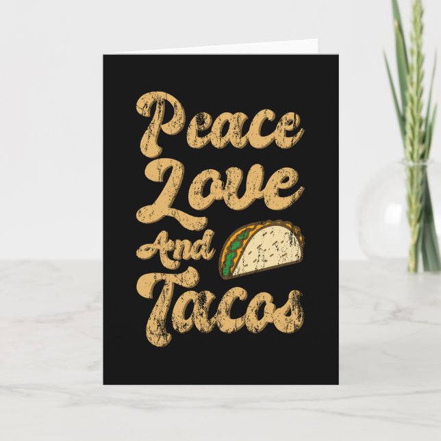 FRIEDEN LIEBE UND TACOS Funny Taco Lover Taco Dien Karte (Vorderseite)
