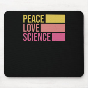 Frieden Liebe und Wissenschaft! Aufkleber3 Mousepad