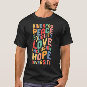 Frieden Liebe Vielfalt Inklusion Gleichheit Mensch T-Shirt
