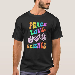 FRIEDEN LIEBE WISSENSCHAFT Retro STEM Lehrer Groov T-Shirt