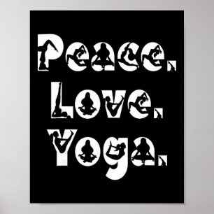 Frieden Liebe Yoga Achtsamkeit Zen Meditation Yogi Poster