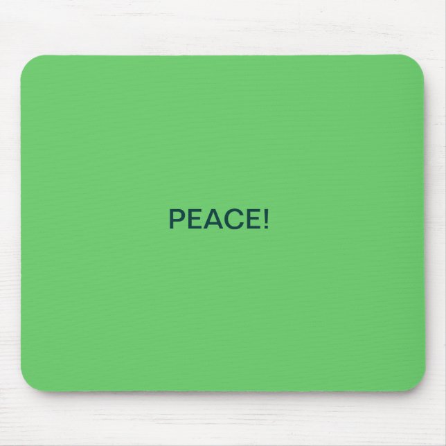 FRIEDEN! MOUSEPAD (Vorne)