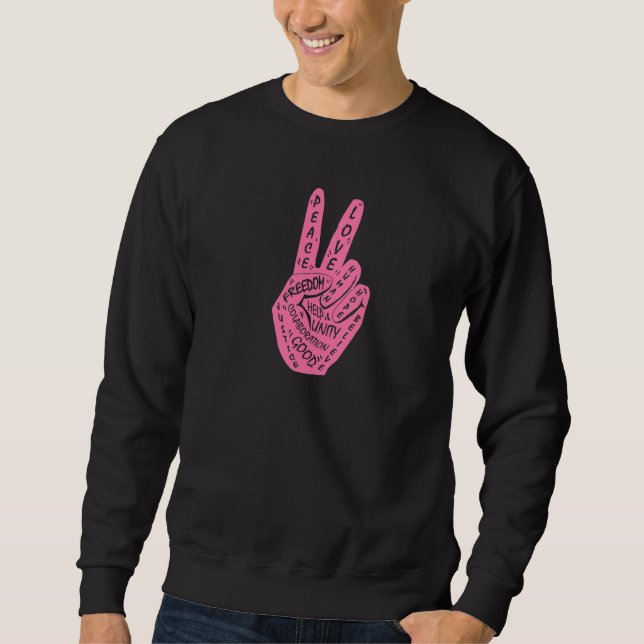 Frieden nicht Krieg Frieden machen Handzeichen 4 Sweatshirt (Vorderseite)