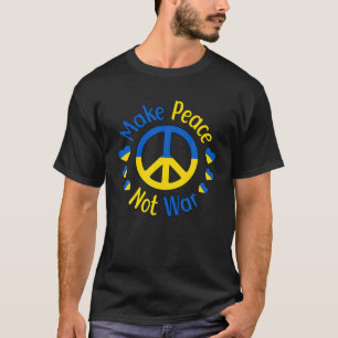 Frieden nicht Krieg Ukraine Friedenszeichen Ukrain T-Shirt