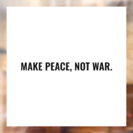 Frieden nicht Krieg weiße schwarze minimalistische Fensteraufkleber