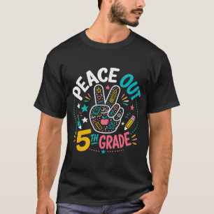 Frieden raus 5. Klasse Abschlussklasse 2026 T-Shirt