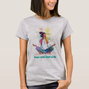Frieden sieht gut an mir aus Meditation T-Shirt