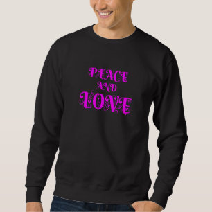 Frieden statt Krieg farbenfrohe Ruhe und Liebe Ill Sweatshirt