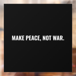 Frieden statt Krieg Schwarz-weiß minimalistische K Fensteraufkleber