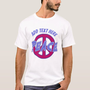 Frieden, Text hinzufügen T-Shirt