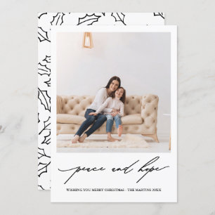 Frieden und Hoffnung Schwarz und Weiß Holly Print  Einladung