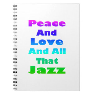 Frieden und Liebe und alles, was Jazz Notizblock