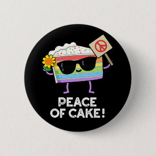 Frieden von Kuchen Funny Food Pun Dark BG Button