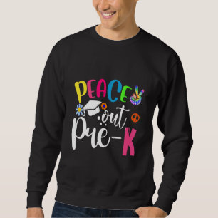 Frieden vor dem letzten Tag der Schule vor K Grad Sweatshirt