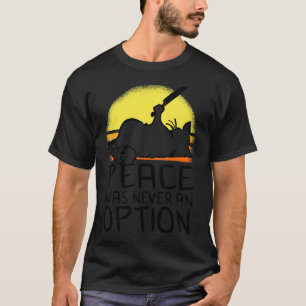 Frieden war nie eine Option Meme Cat 1 T-Shirt